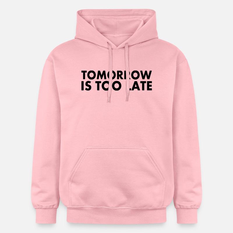 Tomorrow is too late - Sweat à capuche Softstyle® Gildan Unisexe - rose clair