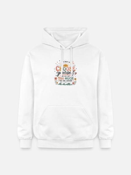 Choose yourself – you're enough - Gildan Unisex Softstyle® Midweight Hoodie - white