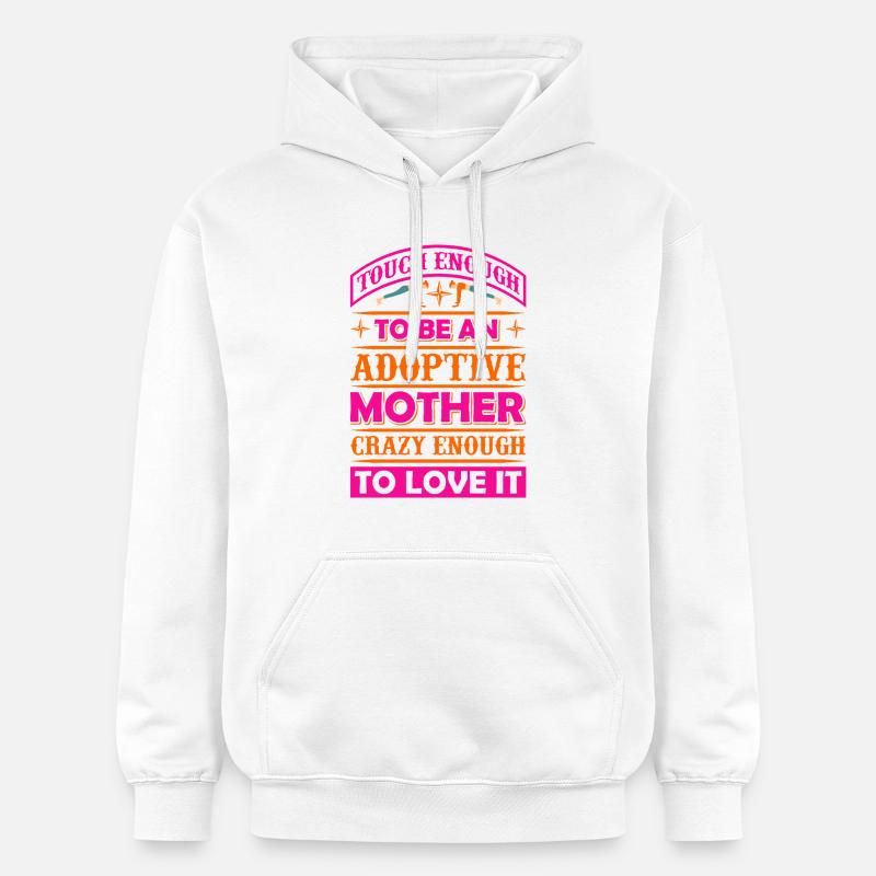 Assez difficile d’être mère adoptive – Adoption - Sweat à capuche Softstyle® Gildan Unisexe - blanc