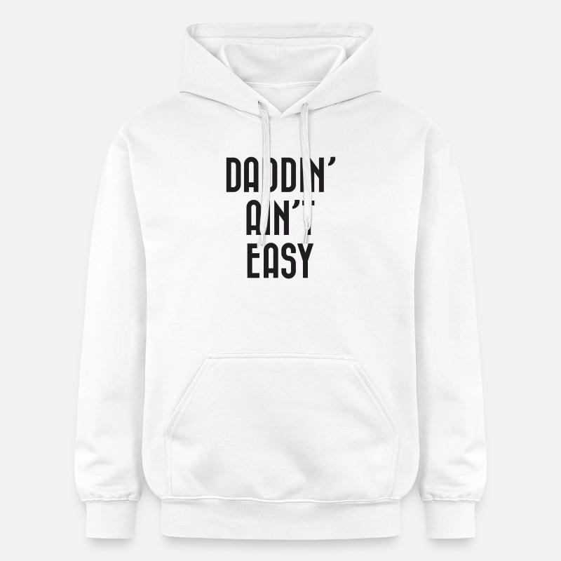 Daddin' Ain’t Easy - Sweat à capuche Softstyle® Gildan Unisexe - blanc
