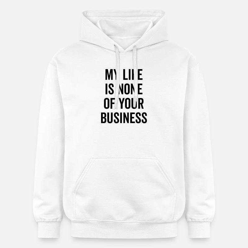 Ma vie ne vous regarde pas - Sweat à capuche Softstyle® Gildan Unisexe - blanc