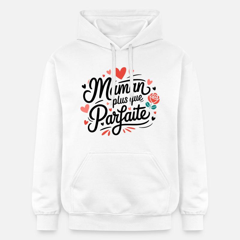 Maman plus que Parfaite - Sweat à capuche Softstyle® Gildan Unisexe - blanc