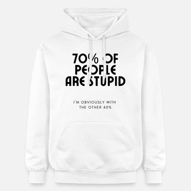70% des gens sont stupides.... Humour # - Sweat à capuche Softstyle® Gildan Unisexe - blanc
