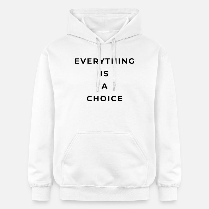Everything is a choice - Sweat à capuche Softstyle® Gildan Unisexe - blanc