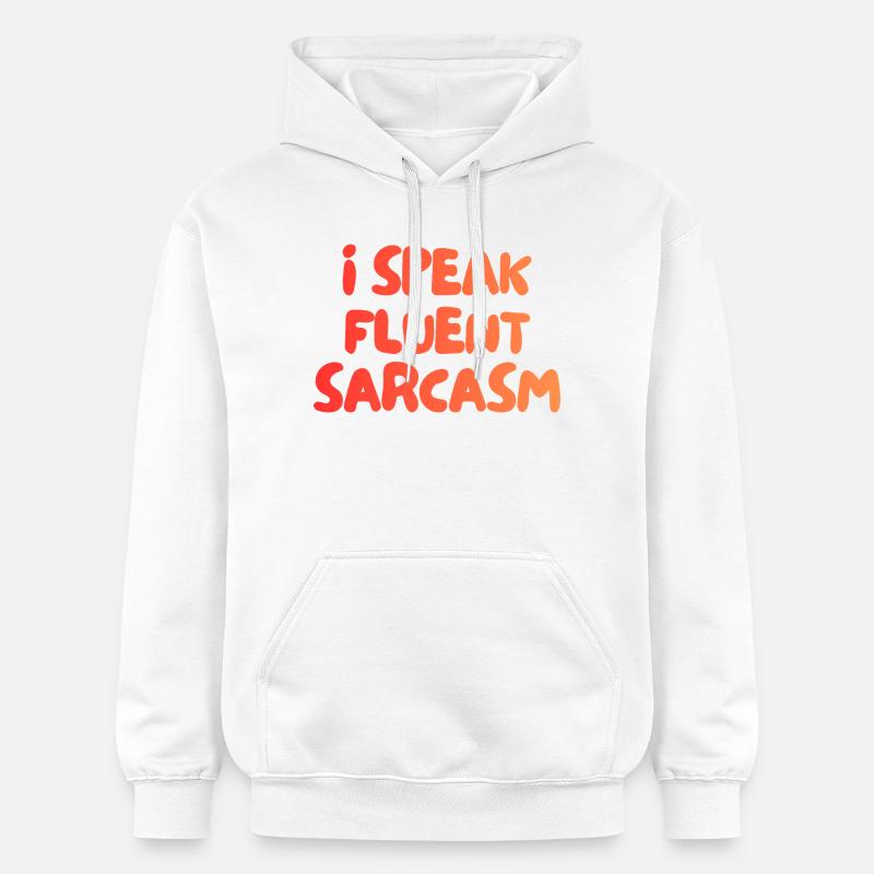 Je parle couramment le sarcasme - Sweat à capuche Softstyle® Gildan Unisexe - blanc