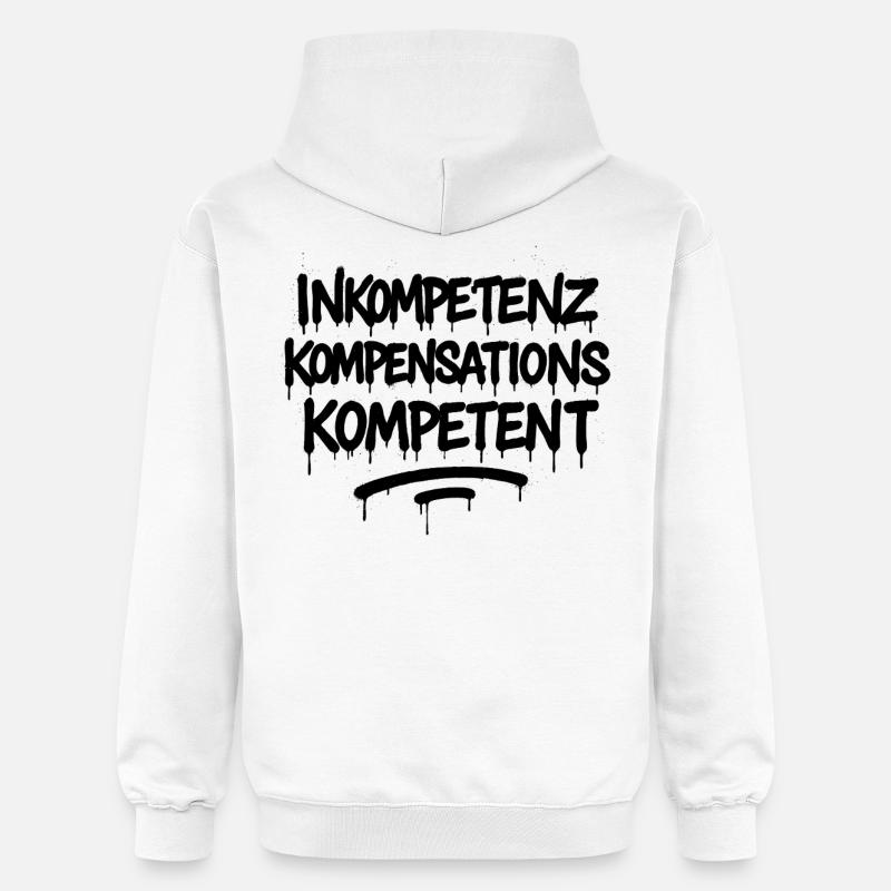 Indemnisation de l’incompétence Compétence – Büro Spruch - Sweat à capuche Softstyle® Gildan Unisexe - blanc