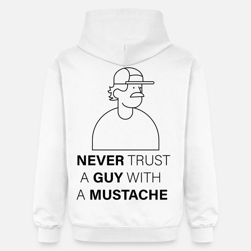 NEVER_TRUST_A_GUY_WITH_A_MUSTACHE - Sweat à capuche Softstyle® Gildan Unisexe - blanc