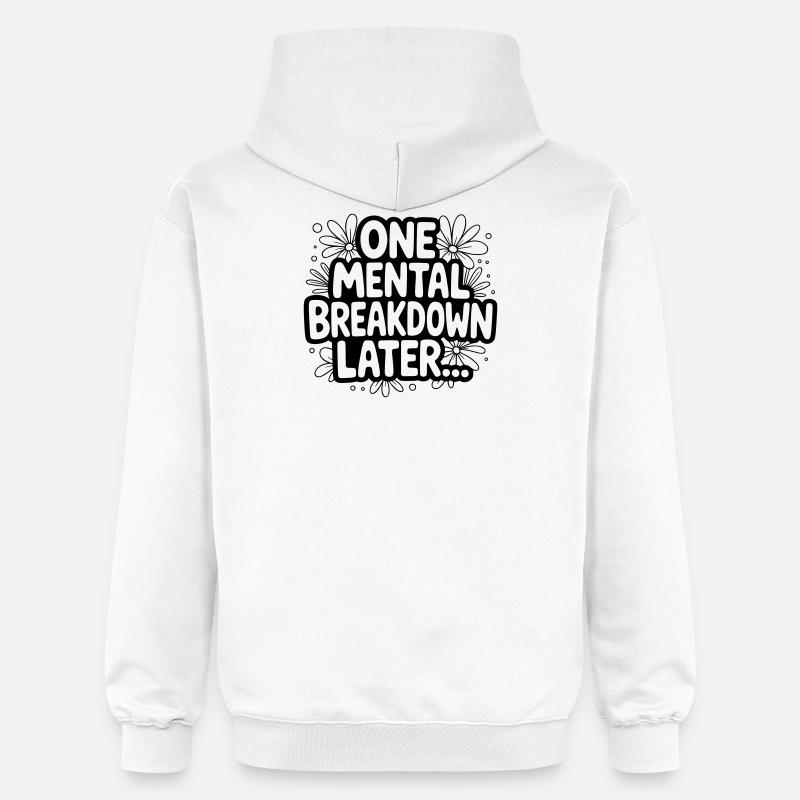 Une crise de nerfs plus tard... - Sweat à capuche Softstyle® Gildan Unisexe - blanc