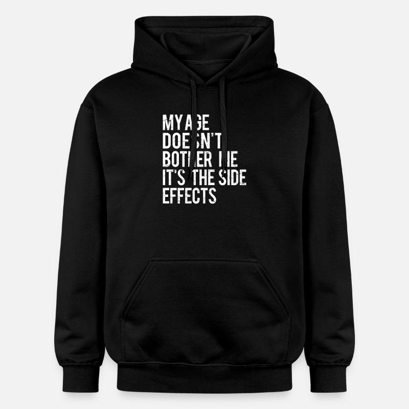 Age Side Effects Quote  - Gildan Unisex Softstyle® Midweight Hoodie - black