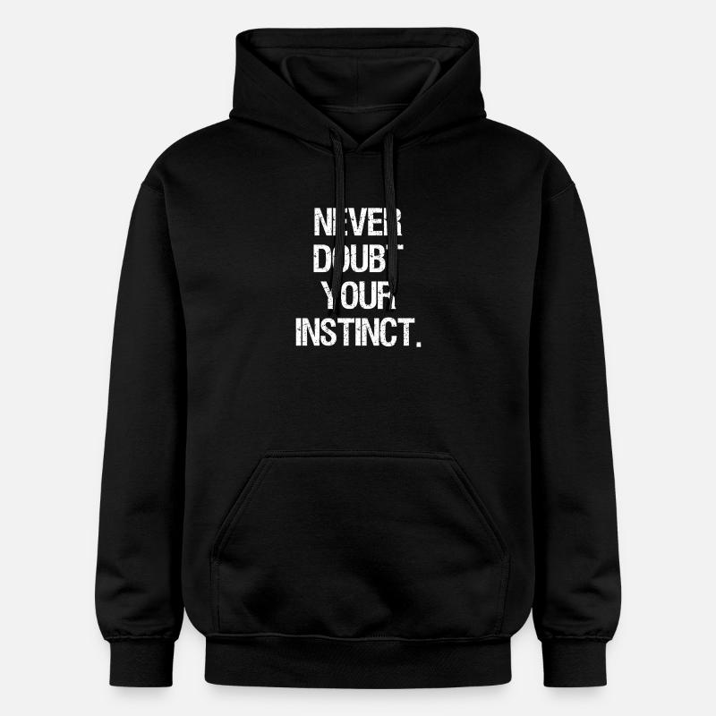 Ne doutez jamais de votre instinct - Sweat à capuche Softstyle® Gildan Unisexe - noir