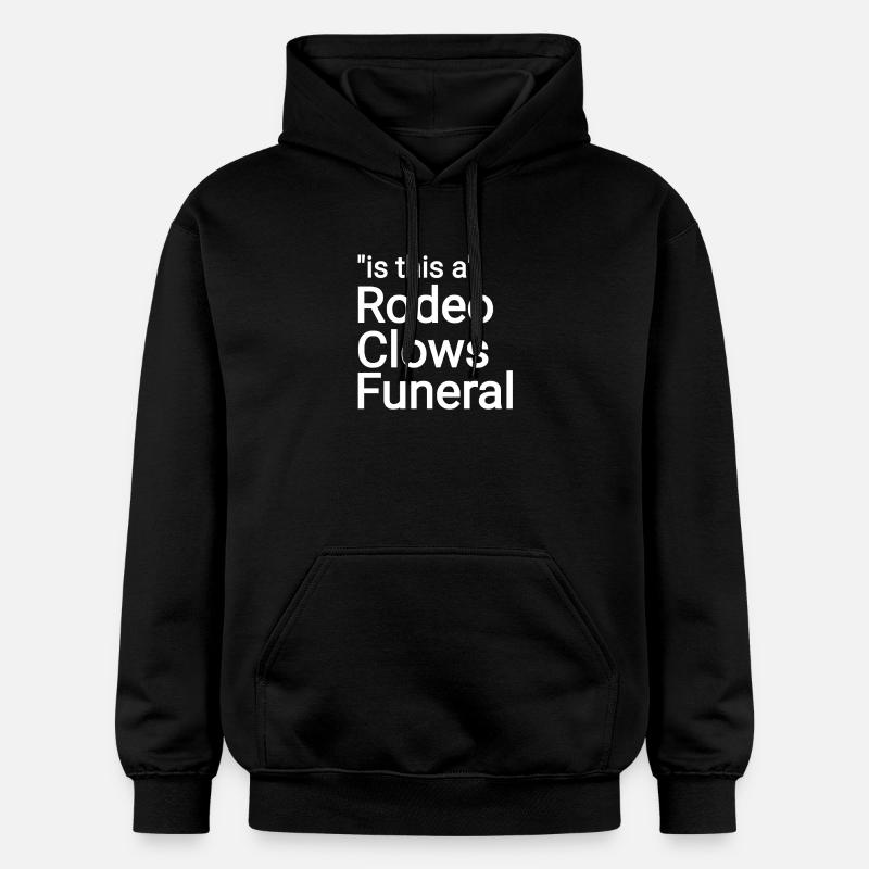 Texte funéraire des clowns du rodéo - Sweat à capuche Softstyle® Gildan Unisexe - noir