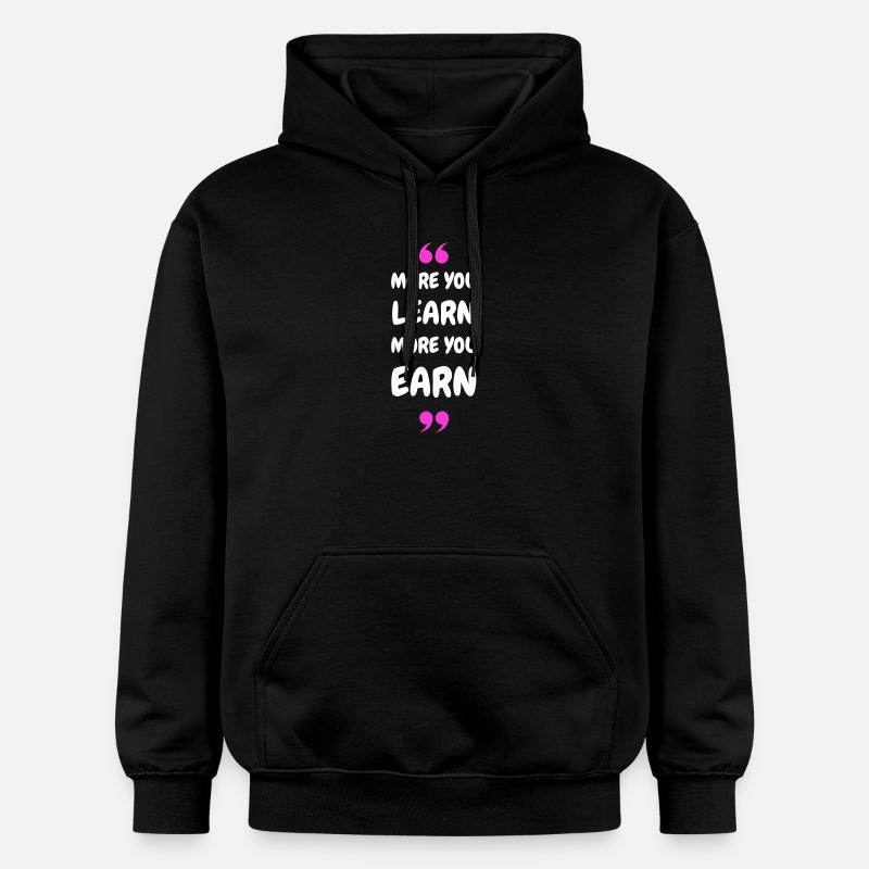 Plus vous apprenez, plus vous gagnez - Sweat à capuche Softstyle® Gildan Unisexe - noir