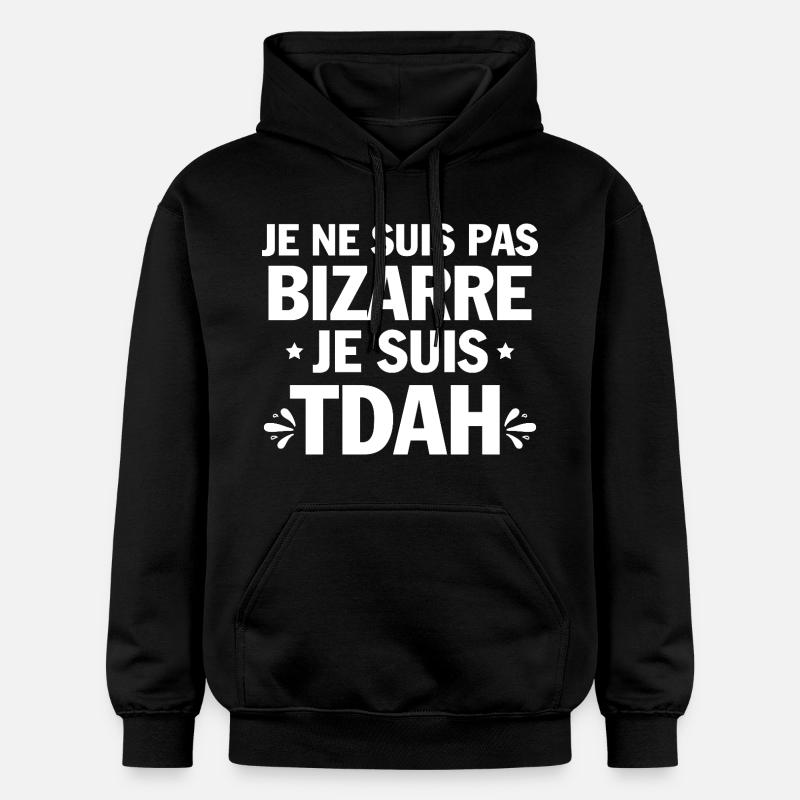 Je suis TDAH Humour et Hyperactivité - Sweat à capuche Softstyle® Gildan Unisexe - noir