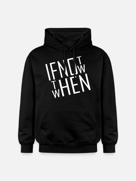 If not now - Gildan Unisex Softstyle® Midweight Hoodie - black