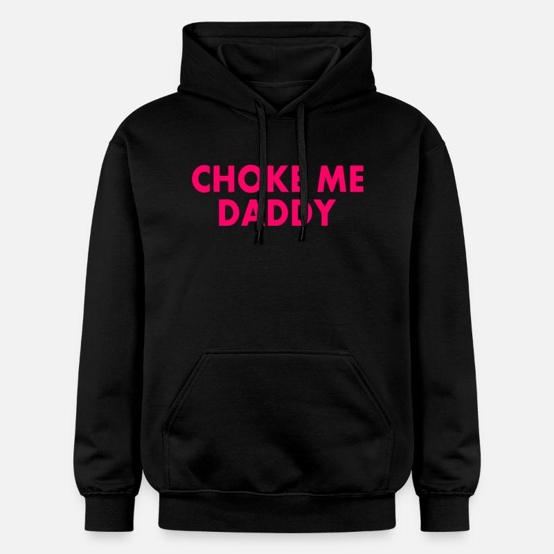 Choke me daddy - Sweat à capuche Softstyle® Gildan Unisexe - noir