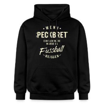 Wenn Speckbrett einfach wäre würde es Fussball - Gildan Unisex Softstyle® Midweight Hoodie - Schwarz - Vorne - Marisol (170cm) & Nik (191cm)