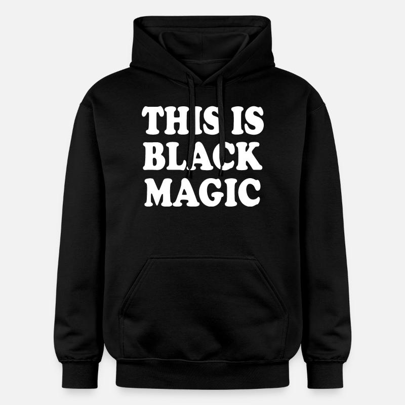 this is black magic - Sweat à capuche Softstyle® Gildan Unisexe - noir