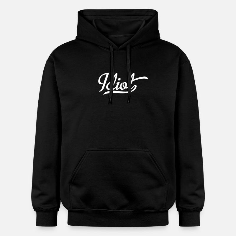 Idiot - Sweat à capuche Softstyle® Gildan Unisexe - noir
