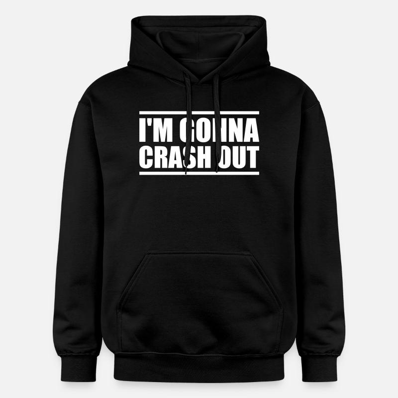 I'm gonna crash out - Sweat à capuche Softstyle® Gildan Unisexe - noir