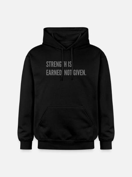 Strenght is earned, not given. - Gildan Unisex Softstyle® Midweight Hoodie - black