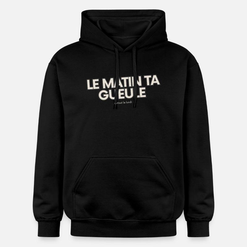 Le matin, ta gueule! - Sweat à capuche Softstyle® Gildan Unisexe - noir
