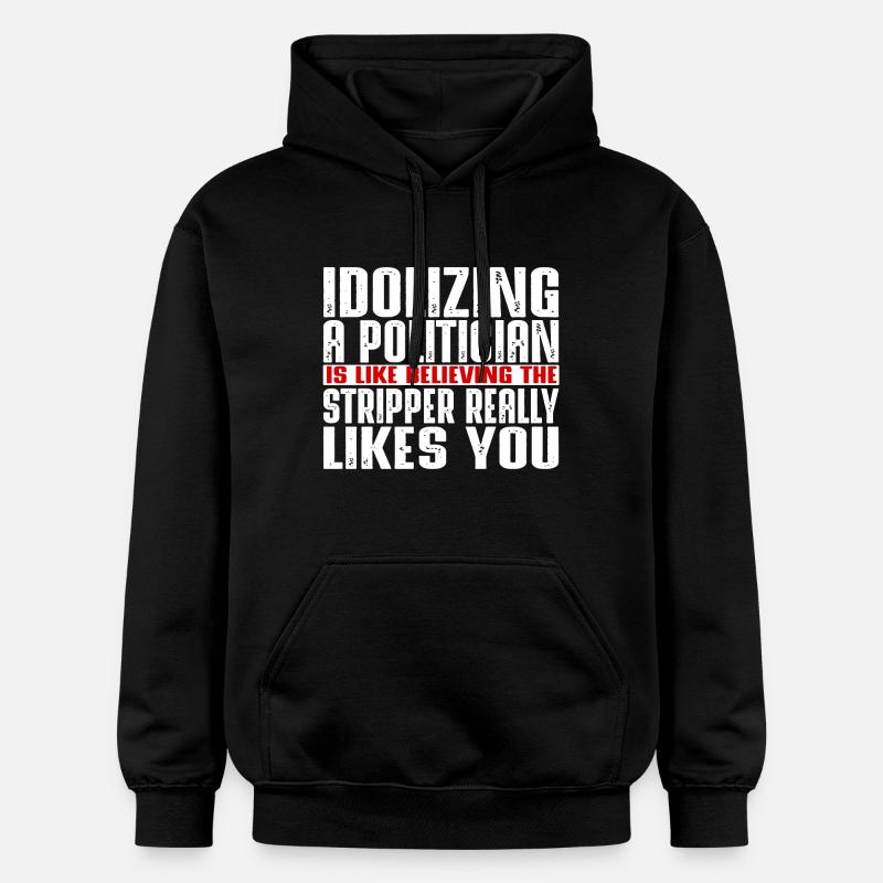 Idolâtrer un politicien, c’est comme - Sweat à capuche Softstyle® Gildan Unisexe - noir