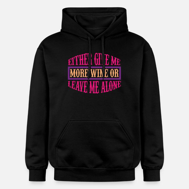 Donnez-moi plus de vin ou partez - Sweat à capuche Softstyle® Gildan Unisexe - noir