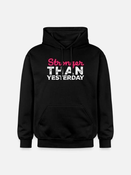 Stronger Than Yesterday - Gym Gear - Gildan Unisex Softstyle® Midweight Hoodie - black