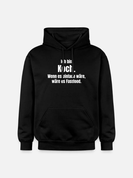 Ich bin Koch Zitat – Küchenhumor - Gildan Unisex Softstyle® Midweight Hoodie - Schwarz