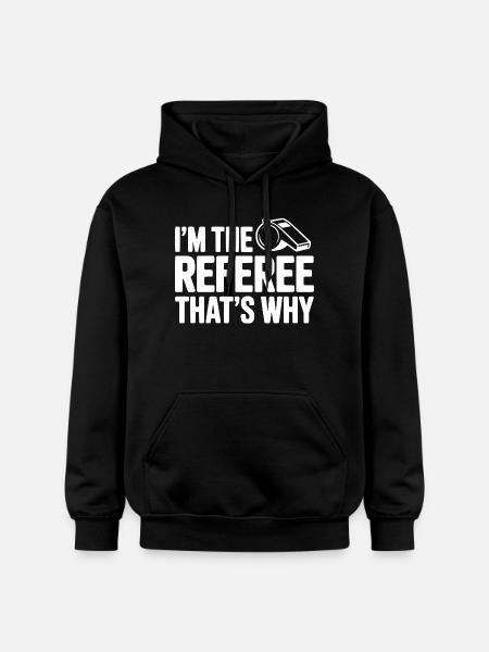 I'm the Referee That's Why - Gildan Unisex Softstyle® Midweight Hoodie - black