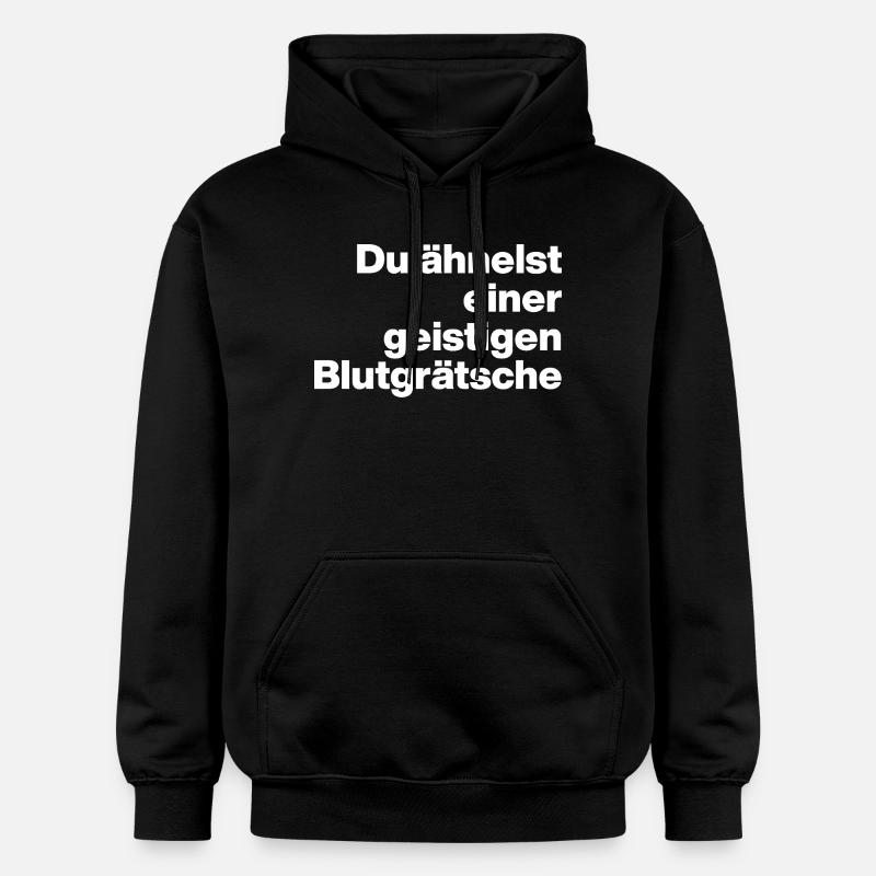 DU ÄHNELST EINER GEISTIGEN BLUTGRÄTSCHE. SARKASMUS - Gildan Unisex Softstyle® Midweight Hoodie - Schwarz