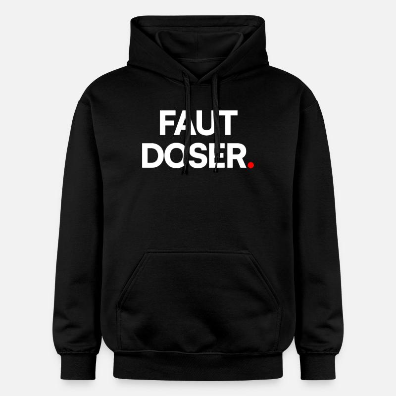 Faut doser - Sweat à capuche Softstyle® Gildan Unisexe - noir