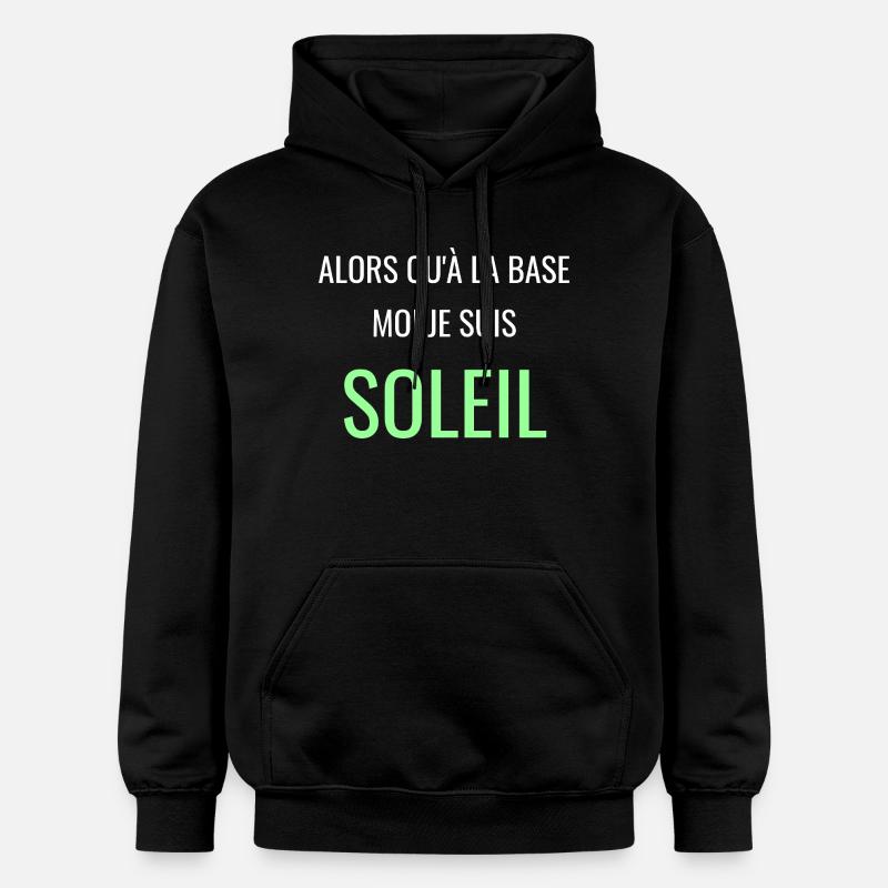 Alors Qu'à la Base Je Suis Soleil - Sweat à capuche Softstyle® Gildan Unisexe - noir