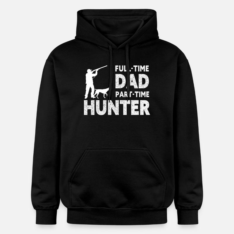 Full-Time Dad Part-Time Hunter – Dad Gift - Sweat à capuche Softstyle® Gildan Unisexe - noir