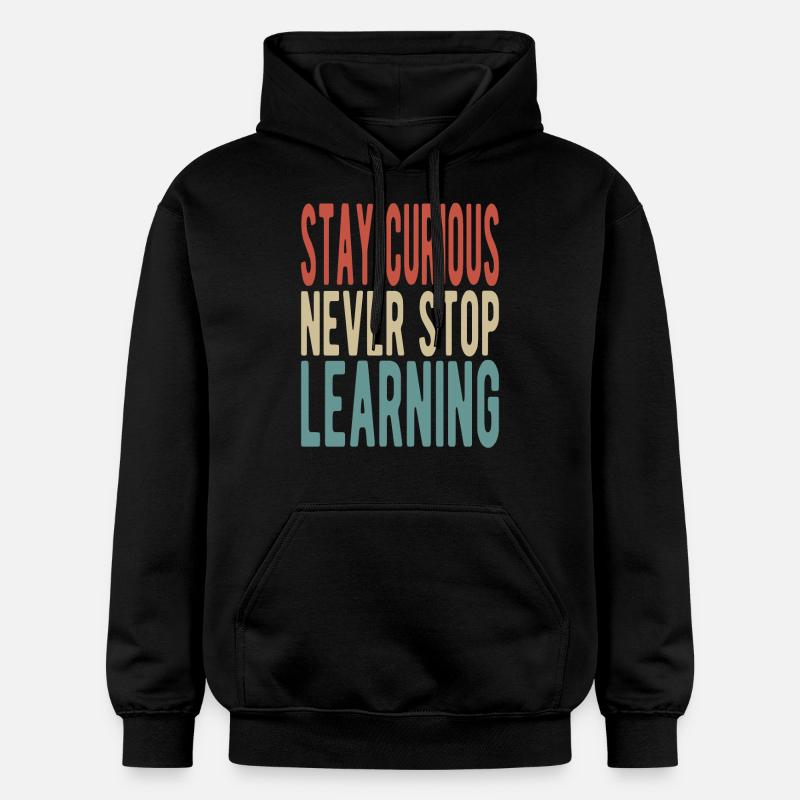 Restez curieux, n’arrêtez jamais d’apprendre - Sweat à capuche Softstyle® Gildan Unisexe - noir