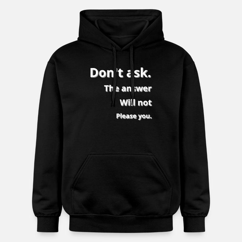 Ne demande pas - Sweat à capuche Softstyle® Gildan Unisexe - noir
