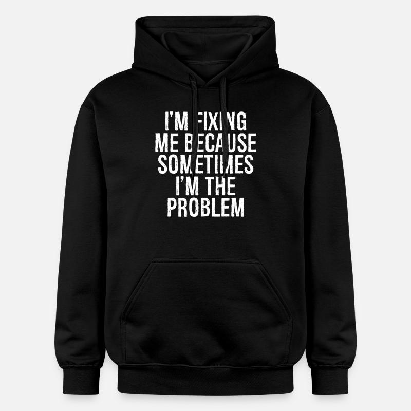 I'm fixing me because sometimes I'm the problem - Gildan Unisex Softstyle® Midweight Hoodie - black