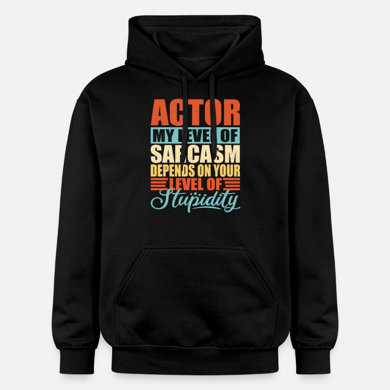 Sarcasme d’acteur Drôle d’acteur - Sweat à capuche Softstyle® Gildan Unisexe - noir