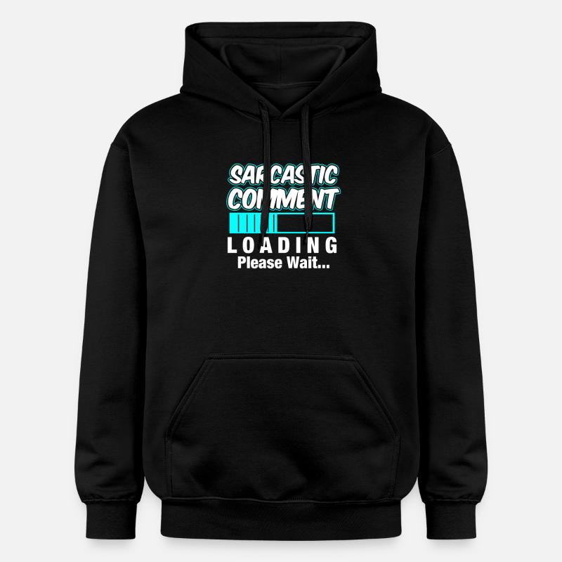 COMMENTAIRE SARCASTIQUE / Cadeau / Sarkasmu - Sweat à capuche Softstyle® Gildan Unisexe - noir