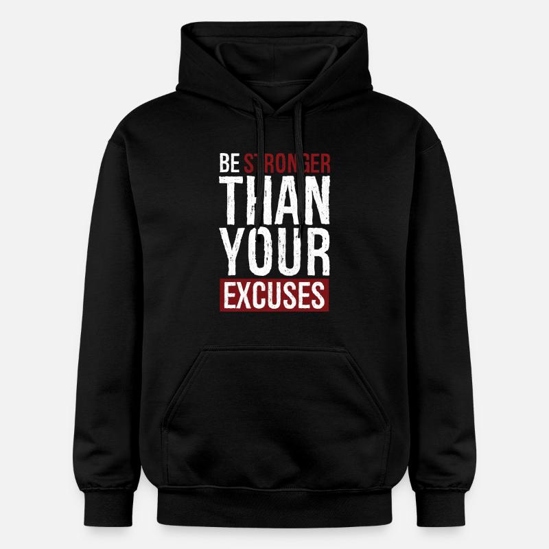 be stronger than your excuses - Sweat à capuche Softstyle® Gildan Unisexe - noir