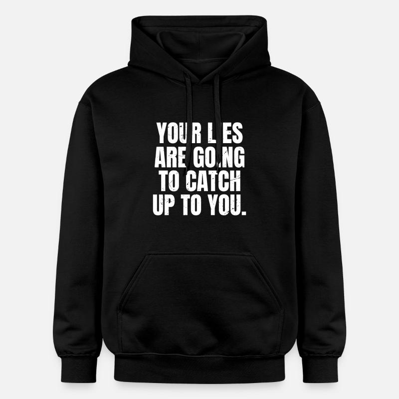 Tes mensonges vont te rattraper - Sweat à capuche Softstyle® Gildan Unisexe - noir