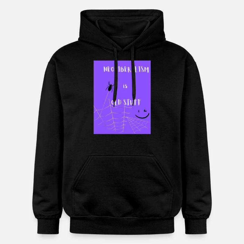 NEOLIBERALISM is OLD STUFF - Sweat à capuche Softstyle® Gildan Unisexe - noir