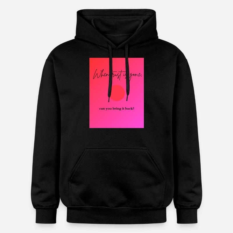 when trust is gone - Sweat à capuche Softstyle® Gildan Unisexe - noir