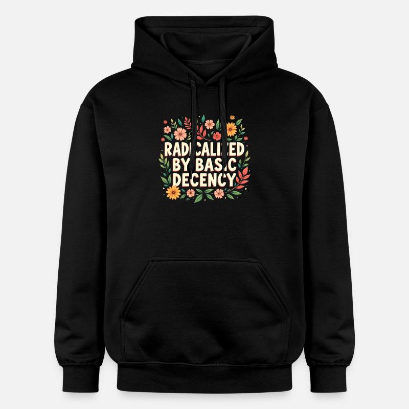 Radicalized by basic decency - Gildan Unisex Softstyle® Midweight Hoodie - black
