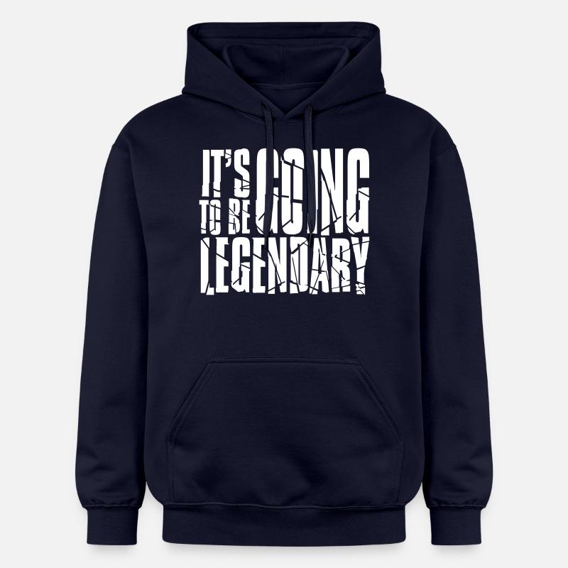 it's going to be legendary II - Sweat à capuche Softstyle® Gildan Unisexe - bleu marine