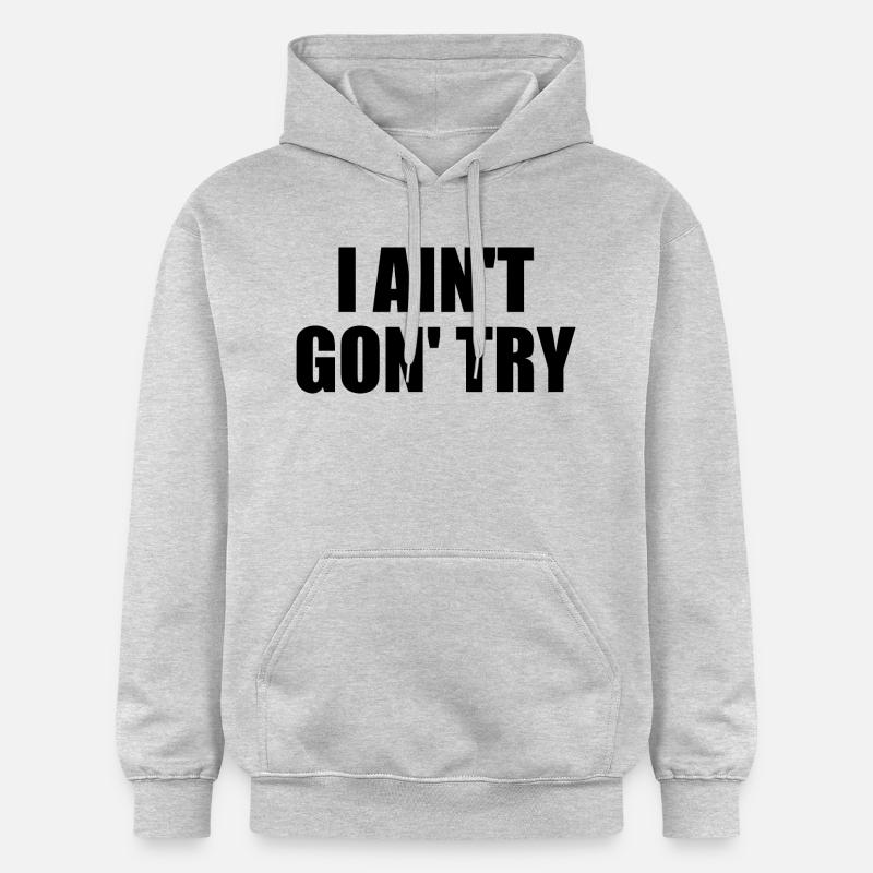 i ain't gon' try - Sweat à capuche Softstyle® Gildan Unisexe - gris clair chiné