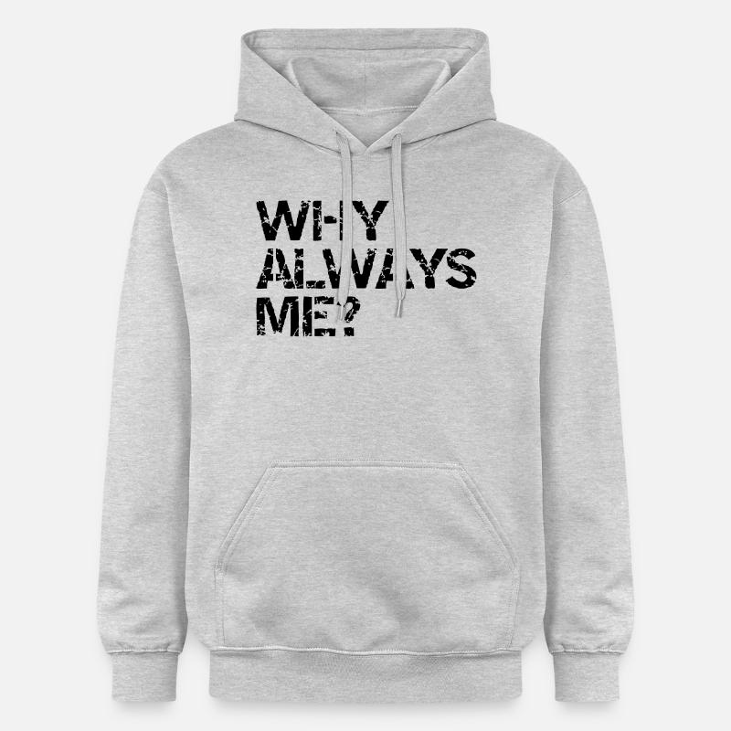 why always me? - Sweat à capuche Softstyle® Gildan Unisexe - gris clair chiné