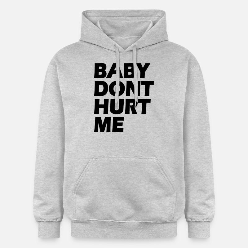 Baby dont hurt me - Sweat à capuche Softstyle® Gildan Unisexe - gris clair chiné