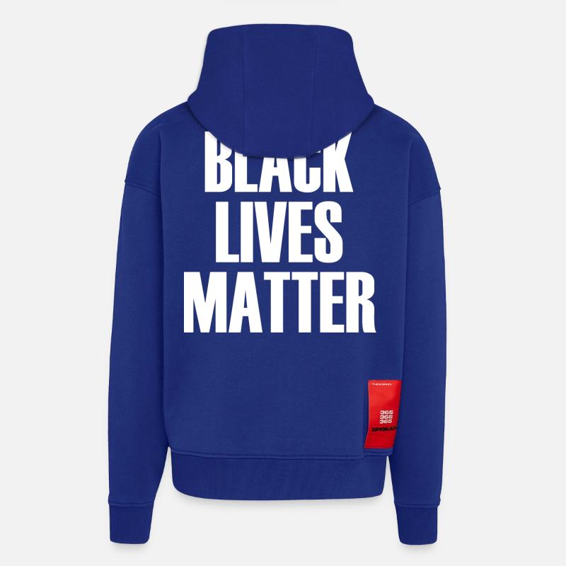 Black Lives Matter - Veste à capuche bio épaisse oversize fabriqué en UE - Iconic Blue