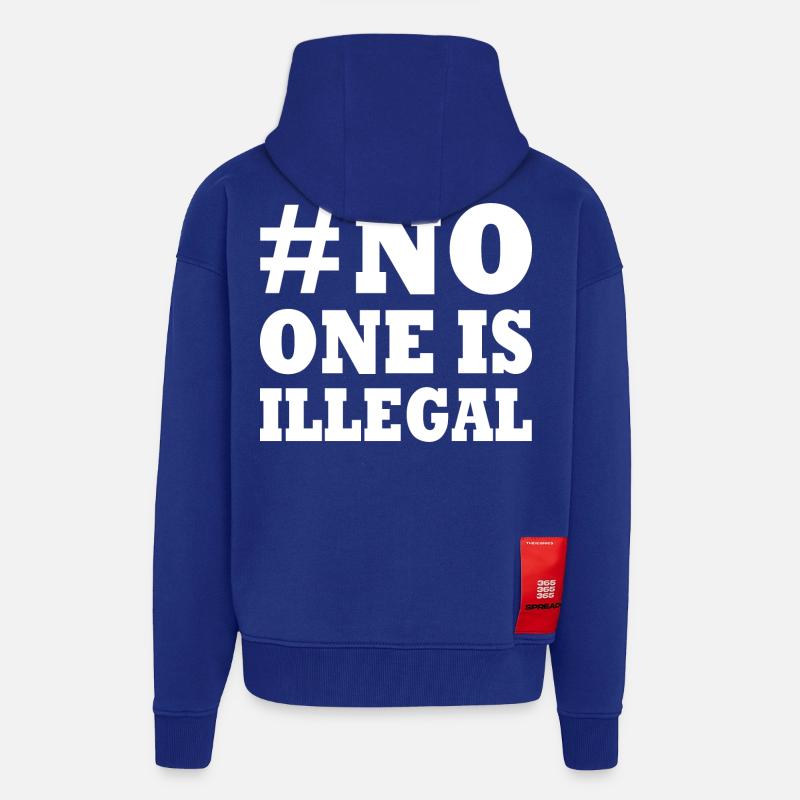 No one is illegal - Veste à capuche bio épaisse oversize fabriqué en UE - Iconic Blue